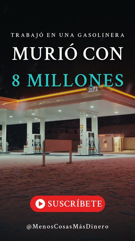 Portada del Short: Trabajó en una gasolinera, murió con 8 millones